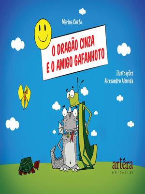 cover image of O Dragão Cinza e o Amigo Gafanhoto
